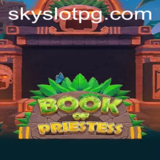Discovering the Mystical World of BookOfPriestess: A Journey Through SKYSLOT