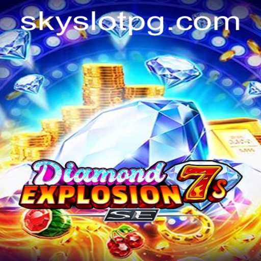 Discover the Thrilling Adventure of DiamondExplosion7sSE with SKYSLOT