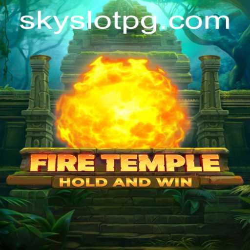 FireTemple: An Immersive Adventure with SKYSLOT