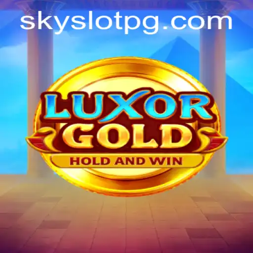 LuxorGold: Dive into the Adventure of SKYSLOT's Latest Gaming Sensation