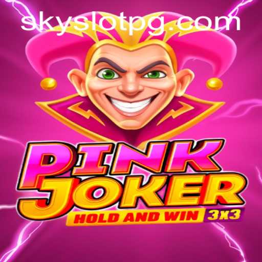 Discovering the Exciting World of Pinkjoker: A Guide to SKYSLOT