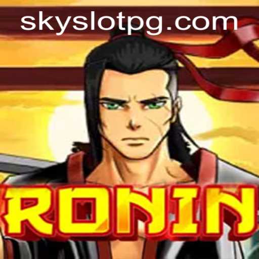 Ronin: A New World in Gaming with SKYSLOT