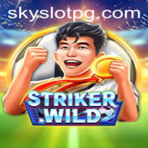 Exploring the Dynamic World of StrikerWILD: A Blend of Adventure and SKYSLOT Thrills