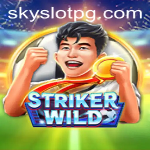 Exploring the Dynamic World of StrikerWILD: A Blend of Adventure and SKYSLOT Thrills