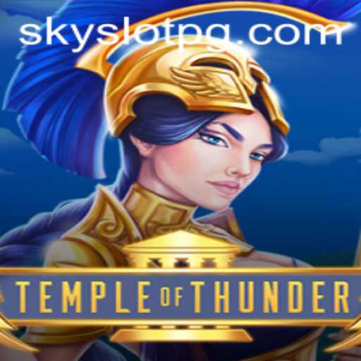 Discover the Thrilling World of TempleofThunder with SKYSLOT